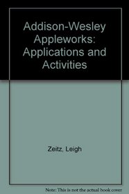 Addison-Wesley Appleworks: Applications and Activities
