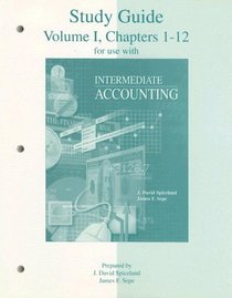 Study Guide, Volume One for Use With Intermediate Accounting