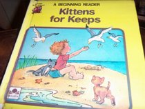 Kittens for Keeps (Golden Step Ahead Beginning)