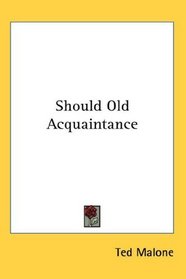 Should Old Acquaintance