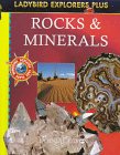 Rocks  Minerals (Ladybird Explorers Plus)