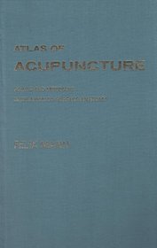 Atlas of Acupuncture: Points and Meridians in Relation to Surface Anatomy