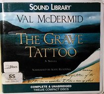 The Grave Tattoo (Audio CD) (Unabridged)