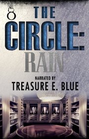 The Circle: Rain's Story