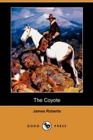 The Coyote (Dodo Press)