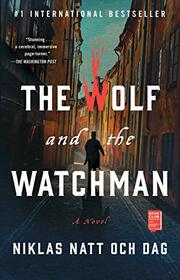 The Wolf and the Watchman (Jean Mickel Cardell, Bk 2)
