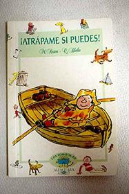 Atrapame Si Puedes (Los Tomitos=tiny Books) (Spanish Edition)
