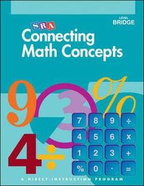 Teacher's Guide SRA Connecting Math Concepts, Level Bridge