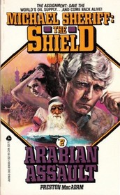 Arabian Assault (Michael Sheriff, the Shield, Bk 2)