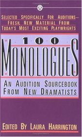100 Monologues: An Audition Sourcebook from New Dramatists