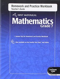 Holt McDougal Mathematics: Homework and Practice Workbook Teacher's Guide Grade 7