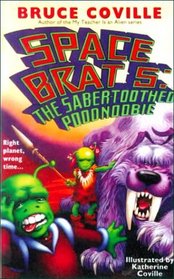 Space Brat 5: The Saber-Toothed Poodnoobie (Space Brat)