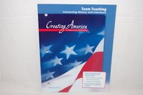 Team Teaching Connection History and Literature (Creating America A History of the United States)