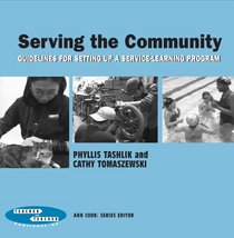 Serving the Community: Guidelines for Setting Up a Service-Learning Program (Teacher to Teacher)