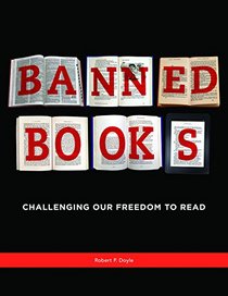 Banned Books: Challenging Our Freedom to Read