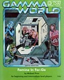 Famine in Far-Go (Gamma World module GW2)