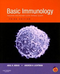 Basic Immunology: Functions and Disorders of the Immune System With STUDENT CONSULT Online Access