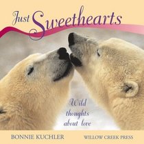 Just Sweethearts: Wild Thoughts About Love
