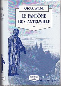 Le Fantome De Canterville (Petite Bibliotheque Lattes) (French Edition)