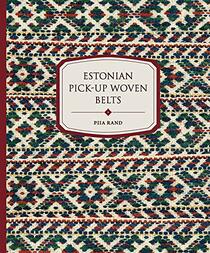 Estonian pick-up woven belts