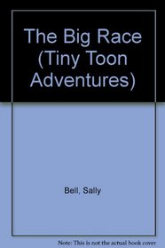 The Big Race (Tiny Toon Adventures)