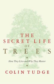The Secret Life of Trees (Allen Lane Science)