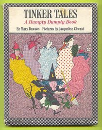 Tinker tales;: A Humpty Dumpty book