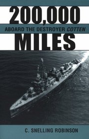 200,000 Miles Aboard the Destroyer Cotten
