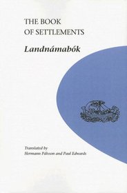 The Book of Settlements: Landnamabok (U of M Icelandic Series)