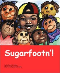 Sugarfootn'!