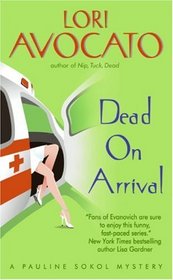 Dead on Arrival (Pauline Sokol, Bk 6)