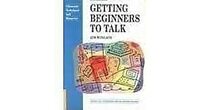 Getting Beginners to Talk (English Language Teaching)