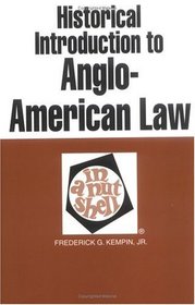 Historical Introduction to Anglo-American Law in a Nutshell (Nutshell Series)