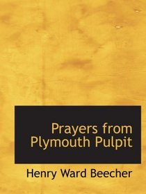 Prayers from Plymouth Pulpit