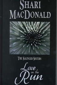 Love on the Run (Five Star Standard Print Christian Fiction Series)