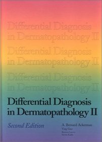 Differential Diagnosis in Dermatopathology II