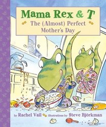 Mama Rex  T (Mama Rex  T)