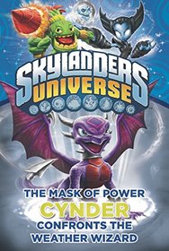 Mask of Power: Cynder Confronts the Weather Wizard #5 (Skylanders Universe)