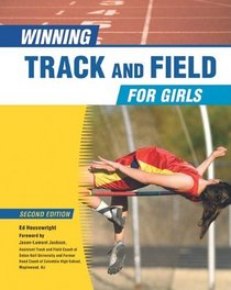 Winning Track and Field for Girls (Winning Sports for Girls)