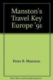 Manston's Europe, '90 (Travel Key Guide Series)