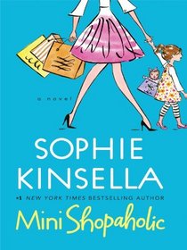 Mini-Shopaholic (Shopaholic, Bk 6) (Large Print)