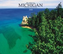 Michigan, Wild & Scenic 2008 Deluxe Wall Calendar (German, French, Spanish and English Edition)
