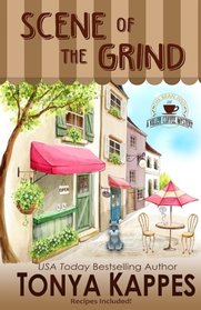 Scene of the Grind (Killer Coffee, Bk 1)