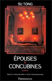 Epouses et concubines (French Edition)