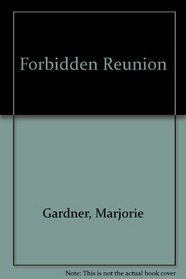Forbidden Reunion