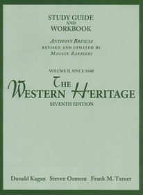 The Western Heritage Volume II, Since 1648 Study Guide and Workbook, Seventh Edition