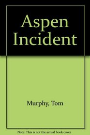 Aspen Incident