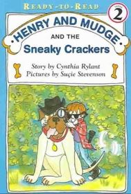 Henry and Mudge and the Sneaky Crackers (Henry & Mudge, Bk 16) (Ready to Read, Level 2)