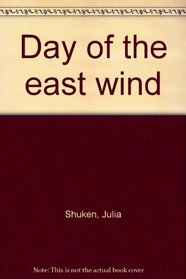 Day of the east wind
