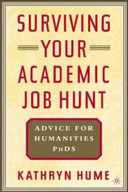 Surviving Your Academic Job Hunt: Advice for Humanities Ph.D.s